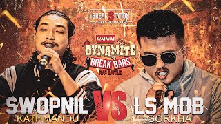 LS MOB VS SWOPNIL EP 12  WAIWAI DYNAMITE BREAKBARS BATTLE  RAP BATTLE  BREAKSTATION [upl. by Aliuqa]