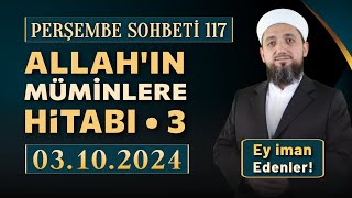 🟠 Perşembe Sohbeti  Ey iman edenler 3 Kısas Âyeti  03102024 [upl. by Flosser]