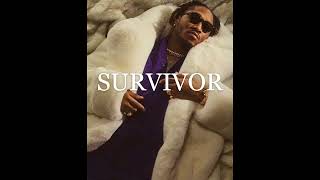 Future x Little SImz x Nipsey Hussle Type Beat  quot SURVIVOR quot [upl. by Landers]