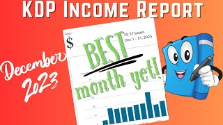 My December 2023 KDP Income Report [upl. by Algie]