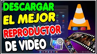 DESCARGA el Mejor REPRODUCTOR de VÍDEO  VLC Media Player GRATIS 2022 [upl. by Noiztneb505]