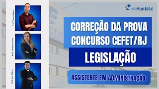 Gabarito Extraoficial  Correção da prova de Legislação  Concurso CEFETRJ [upl. by Huber]