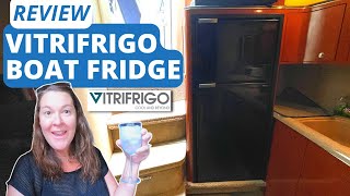 New Vitrifrigo Boat Fridge Review  How it Works 2 Months After Install [upl. by Llenrev]