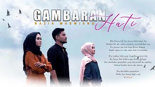 Nazia Marwiana  Gambaran Hati Official Music Video [upl. by Olivero]