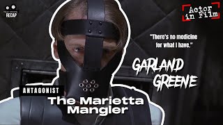 Actors in Film Garland Greene  The Marietta Mangler [upl. by Vinnie]