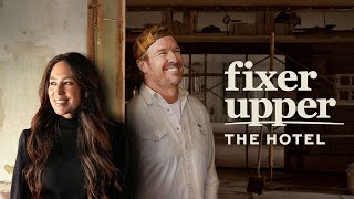 Fixer Upper The Hotel  Official Trailer  Magnolia Network [upl. by Ahsenot]