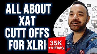 XAT cutoffs Score Vs Percentile  Cutoffs of top XAT colleges  How much score required for XLRI [upl. by Eerrehc]