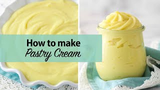 How to Make Pastry Cream Crème Pâtissière [upl. by Gereld]