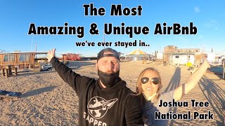 Our Weekend at Joshua Tree National Park UNIQUE California AirBnb Experience [upl. by Noira]