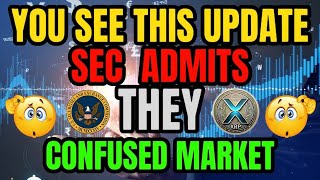 XRP NEWS  STUNNING ADMISSION SEC quotREGRETSquot ANY quotCONFUSIONquot THEY CAUSED  XRP BIGGEST NEWS TODAYS [upl. by Ttelrats]