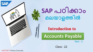 Accounts Payable in SAP  Accounts Payable  Class  22 [upl. by Haggai251]