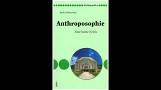 André Sebastiani  Kritik der Anthroposophie Interview [upl. by Jurgen]