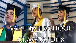 2018 YAP HIGH SCHOOL GRADUATION CEREMONY [upl. by Horst]