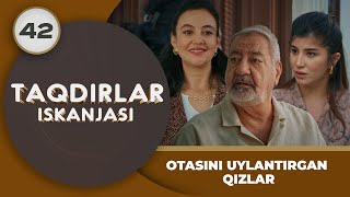 OTASINI OLDIRGAN QIZLAR quotTaqdirlar Iskanjasiquot 42qism [upl. by Sirehc799]