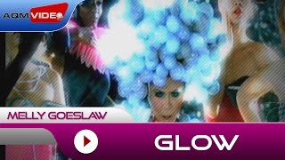 Melly  Glow  Official Video [upl. by Anitsyrhk]