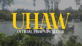 Dilaw  Uhaw Official Lyric Visualizer [upl. by Early]