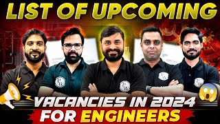 List of Upcoming Vacancies in 2024 for Engineers [upl. by Jez272]