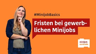 Minijob im Gewerbe Diese Fristen musst du kennen [upl. by Ellwood]