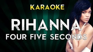 Four Five Seconds  Rihanna Ft Kanye West amp Paul McCartney  LOWER KEY Karaoke Instrumental Lyrics [upl. by Demetrius]