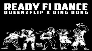 Queenzflip X Ding Dong quotReady Fi Dancequot Official Audio [upl. by Burnight]