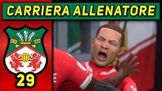 SFORTUNA SENZA SENSO 29 CARRIERA ALLENATORE WREXHAM ★ FC 24 Gameplay ITA [upl. by Jonathon]