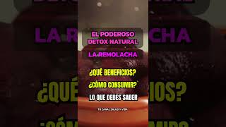 LA REMOLACHA EL PODEROSO DETOX NATURAL remolacha natural tips [upl. by Keg]