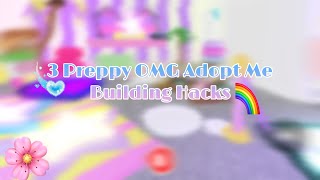 3 PREPPY ADOPT ME BUILDING HACKS  🤩😱🩷 [upl. by Beaver]