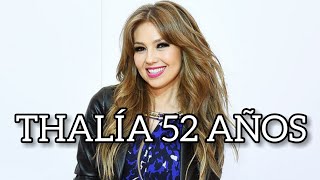 THALÍA 52 AÑOS [upl. by Yatnohs]