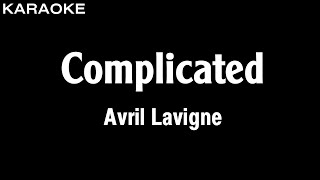 Avril Lavigne  Complicated Karaoke Version  HQ Audio [upl. by Ataner]