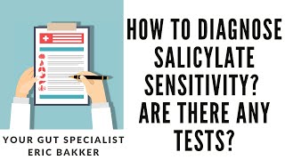 How To Diagnose Salicylate Sensitivity Are There Any Tests [upl. by Schifra]