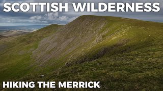 Hiking The Merrick  A Southern Uplands Classic [upl. by Korie]