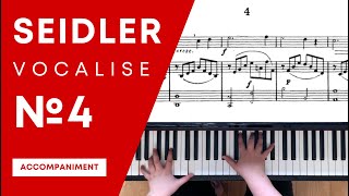 SEIDLER — Vocalise № 4 ACCOMPANIMENT  ЗЕЙДЛЕР — Вокализ № 4 АККОМПАНЕМЕНТ [upl. by Old739]