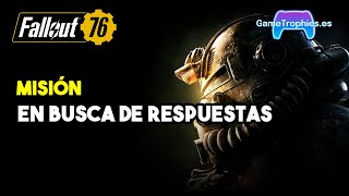 Fallout 76  Misión en busca de respuestas [upl. by Saturday]