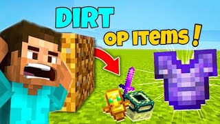 Minecraft But  Dirt Give Op Items [upl. by Whallon893]