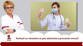 Perfuzii cu vitamine 👉 se pot administra preventiv oricui [upl. by Bate]