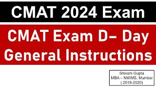 CMAT 2024 Exam CMAT Admit Card Exam Day General Instructions  Key Pointers [upl. by Tebzil221]