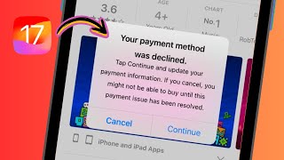 Your Payment Method Was Declined Tap Continue And Update Your Payment Information  iOS 17  2024 [upl. by Ahsienahs]