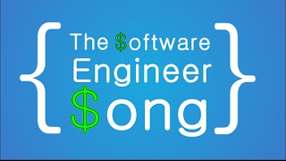 The Software Engineer Song [upl. by Heyward265]