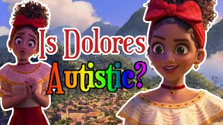 Dolores Madrigal  Character Analysis [upl. by Violetta602]