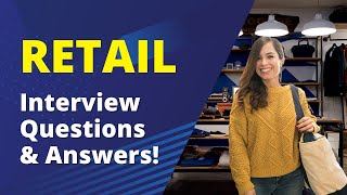 Retail Interview Questions with Answers [upl. by Ainaled]