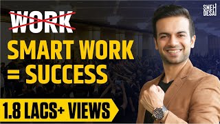 How to do Smart Work by Motivational Speaker of India  Sneh Desai [upl. by Omoj602]