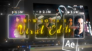 How to make VIRAL EDITS I After Effects Tutorial [upl. by Yddet]
