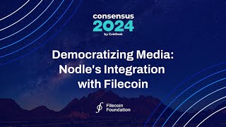 Democratizing Media Nodles Integration with Filecoin  Consensus 2024 [upl. by Belak876]