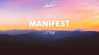 Hazy  Manifest [upl. by Vacuva]