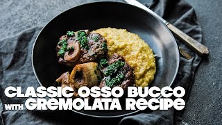 Veal Osso Bucco Recipe with Gremolata [upl. by Thunell]