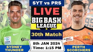 SYT vs PRS Live 30th Match BBL Live  Big Bash League Live Sydney Thunder vs Perth Scorchers [upl. by Andel]