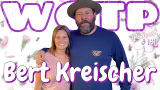 Wife of the Party Podcast  181  Bert Kreischer [upl. by Mcgrody415]