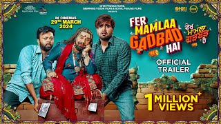 Fer Mamlaa Gadbad Hai  Official Trailer  Ninja  Prreit Kamal  Releasing On 29th March 2024 [upl. by Jordan554]