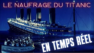 LE NAUFRAGE DU TITANIC EN TEMPS RÉEL [upl. by Suehtomit375]