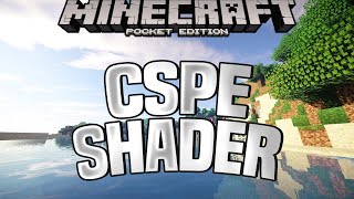 CSPE SHADER  BEST MCPE SHADERS FOR 116115114 [upl. by Adirehs]